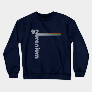 Urainbownium 92 Crewneck Sweatshirt